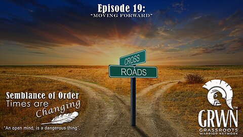 Episode 19: “Moving Forward”