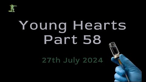 Young Hearts Part 58 - 27th July 2024