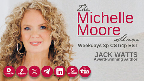 (Fri, Feb 21 @ 3p CST/4p EST) 'The Three Commas Club' Guest, Jack Watts: The Michelle Moore Show (Feb 21, 2025)