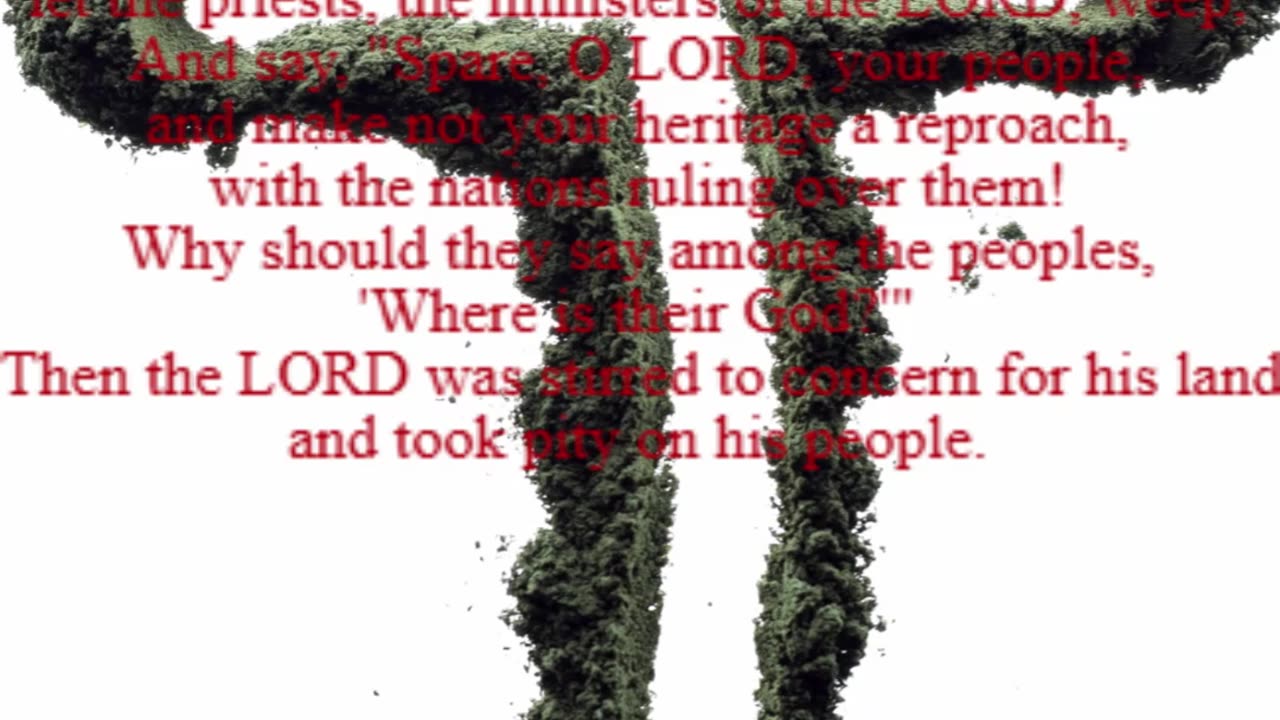 A reading from the book of Joel, 2:12-18