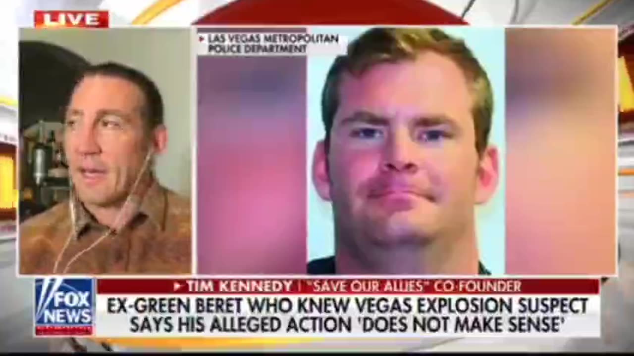 TIM KENNEDY FORMER GREEN BERET WHO KNEW VAGAS EXPLOSION SUSPECT SAYS HIS ALLEGED ACTION DON’T MAKE SENSE