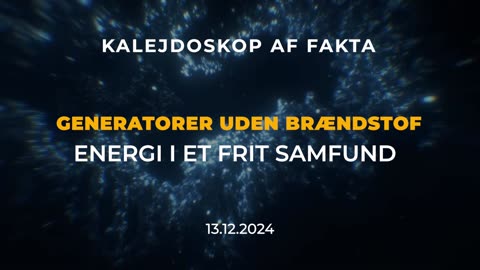 Brændstoffrie Generatorer: Energi i et Frit Samfund | Trailer