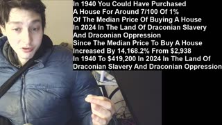 Outtake #559 Of In 1940 You Could Have Bought A House For 7/100 Of 1% Of The Price Of Buying A House