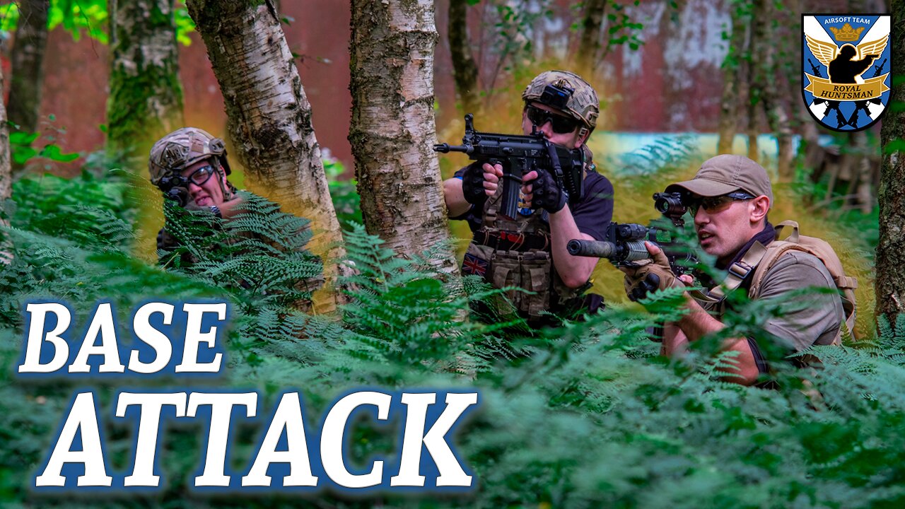 Base Attack Airsoft Gameplay - The Fort, Fife | ROYAL HUNTSMAN