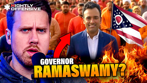 GOV. RAMASWAMY? Vivek to import 1 BILLION INDIANS to OHIO | Nightly Offensive