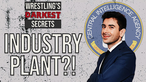 Is Tony Khan a CIA Plant?! AEW = Controlled Opposition? (The Dark Truth EXPOSED!)