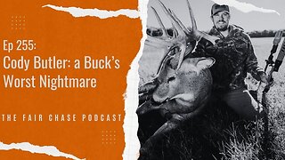 Cody Butler: A Buck's Worst Nightmare