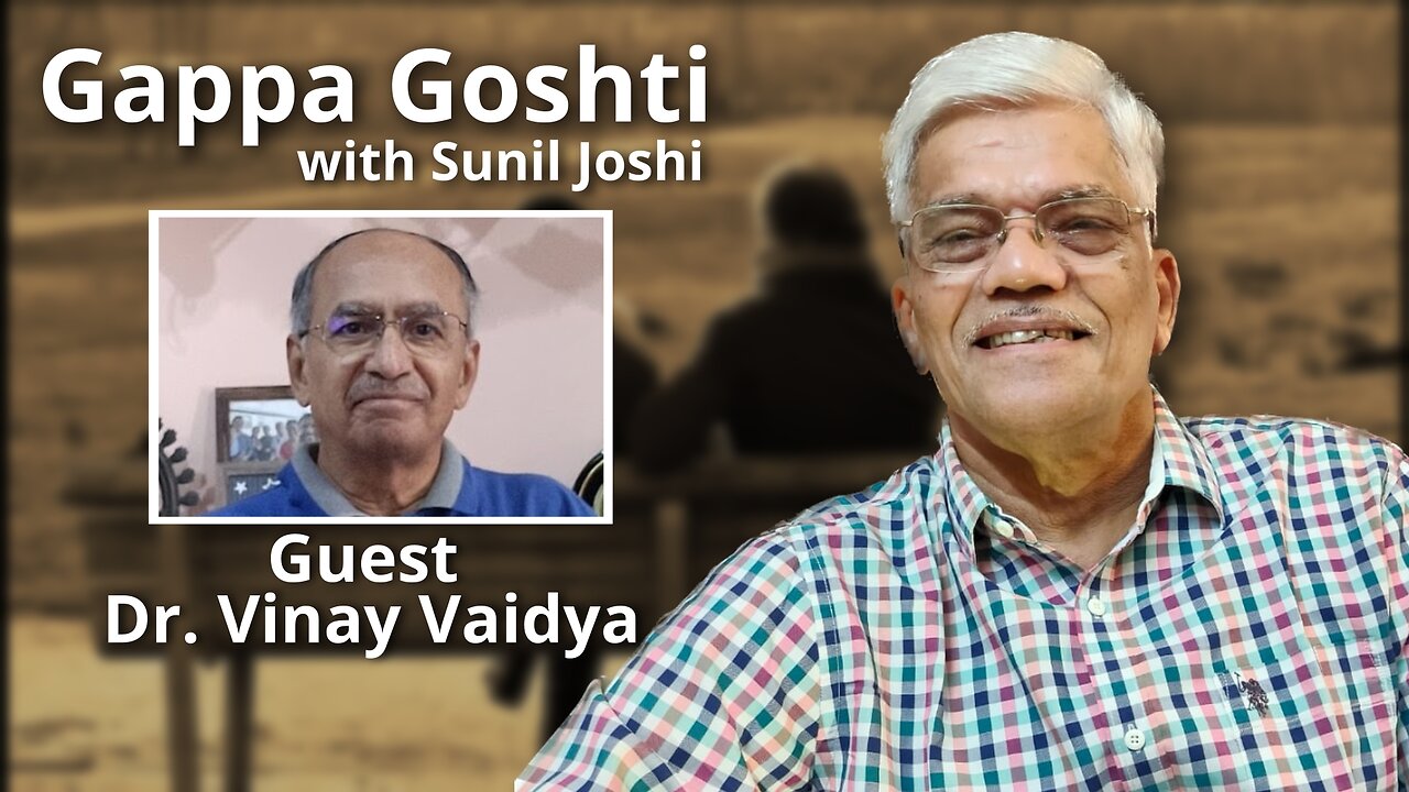 Dr. Vinay Vaidya Interviewed by Sunil Joshi