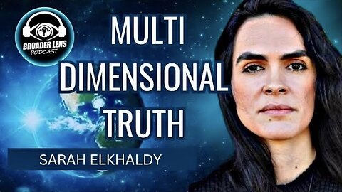 New Eyes for Multi-Dimensional Perspectives | Sarah Elkhaldy (The Alchemist) on Broader Lens Podcast