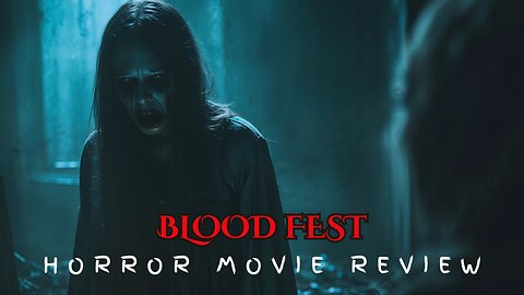 Blood Fest Horror Movie Review