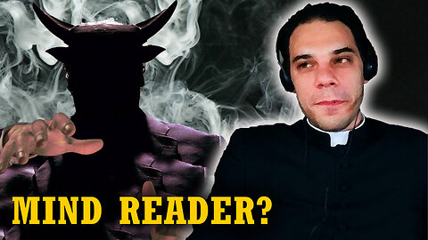 Can the Devil Read Your Thoughts? | A Theological Breakdown (Fr. Anthony Amato)