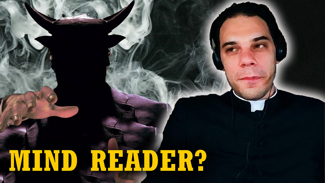 Can the Devil Read Your Thoughts? | A Theological Breakdown (Fr. Anthony Amato)