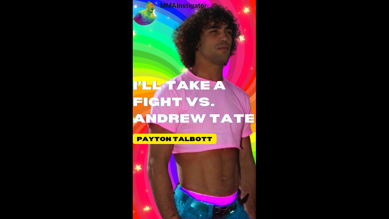 PAYTON TALBOTT vs ANDREW TATE?