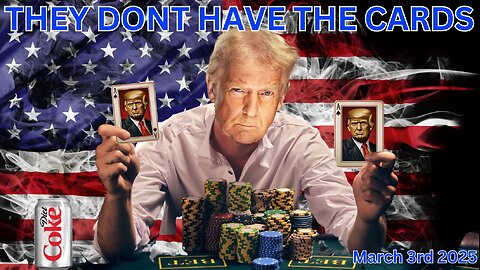 They Don't Have The Cards