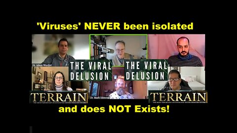 Dr Tom Cowan Roundtable: 'Viruses' NEVER been 'isolated' and does NOT Exists!