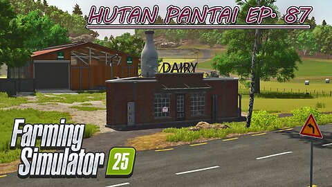 Building a New Dairy. Temple Delivery. Mowing & Baling. |4k| HUTAN PANTAI EP. 87 | Farming Simulator 25