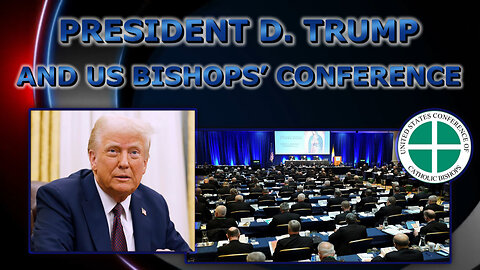 President D. Trump and US Bishops’ Conference