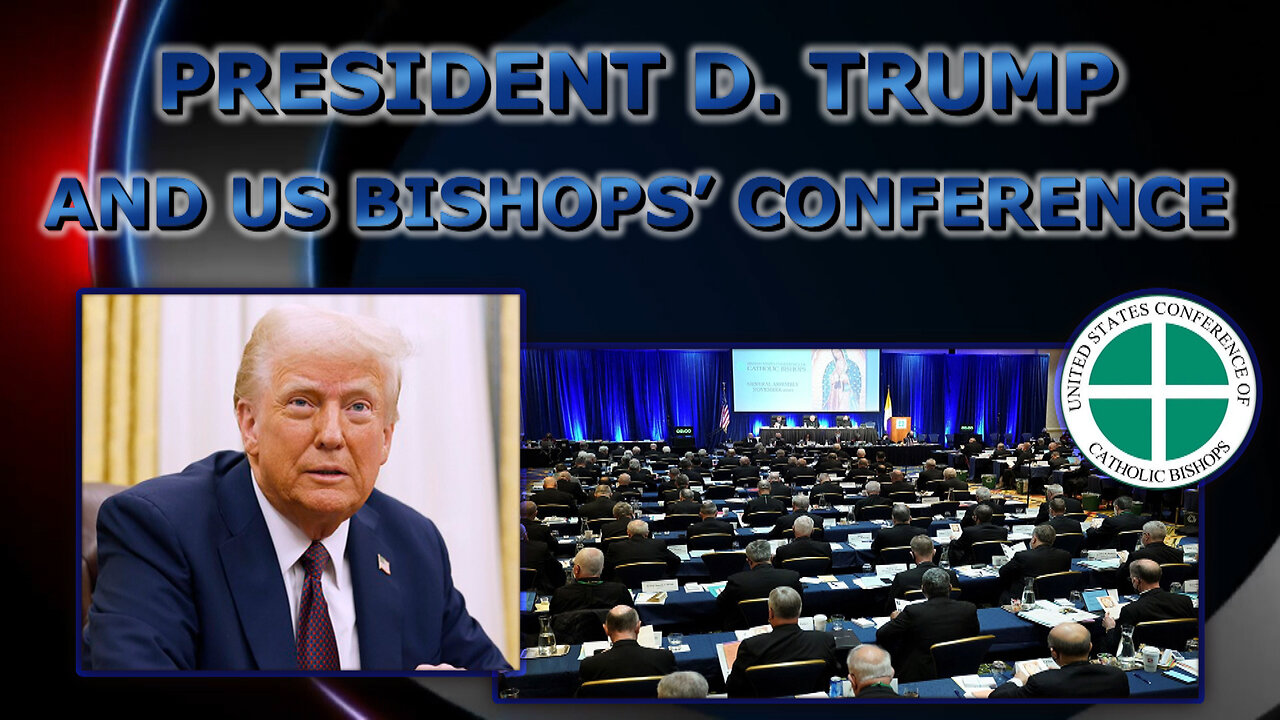 President D. Trump and US Bishops’ Conference