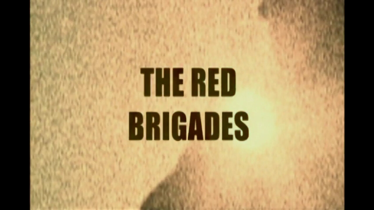 THE RED BRIGADES - International Terrorism: The Global War on Terror