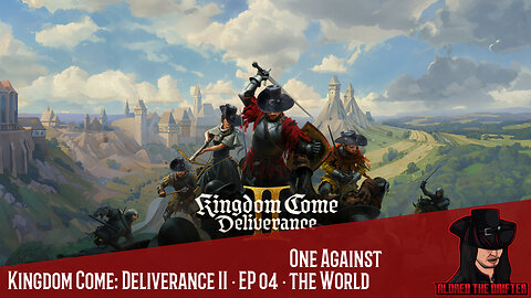 Kingdom Come: Deliverance II · EP 04 · One Against the World