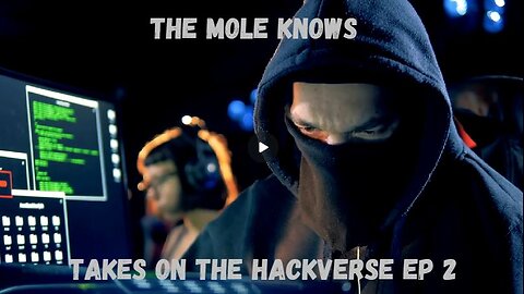 Mole Knows TAKES The Hackverse Episode 2 -Joey C Meltdown threatens chat