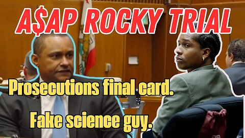 A$AP Rocky Trial - Day 8 recap - Fake Science Guy on the stand.