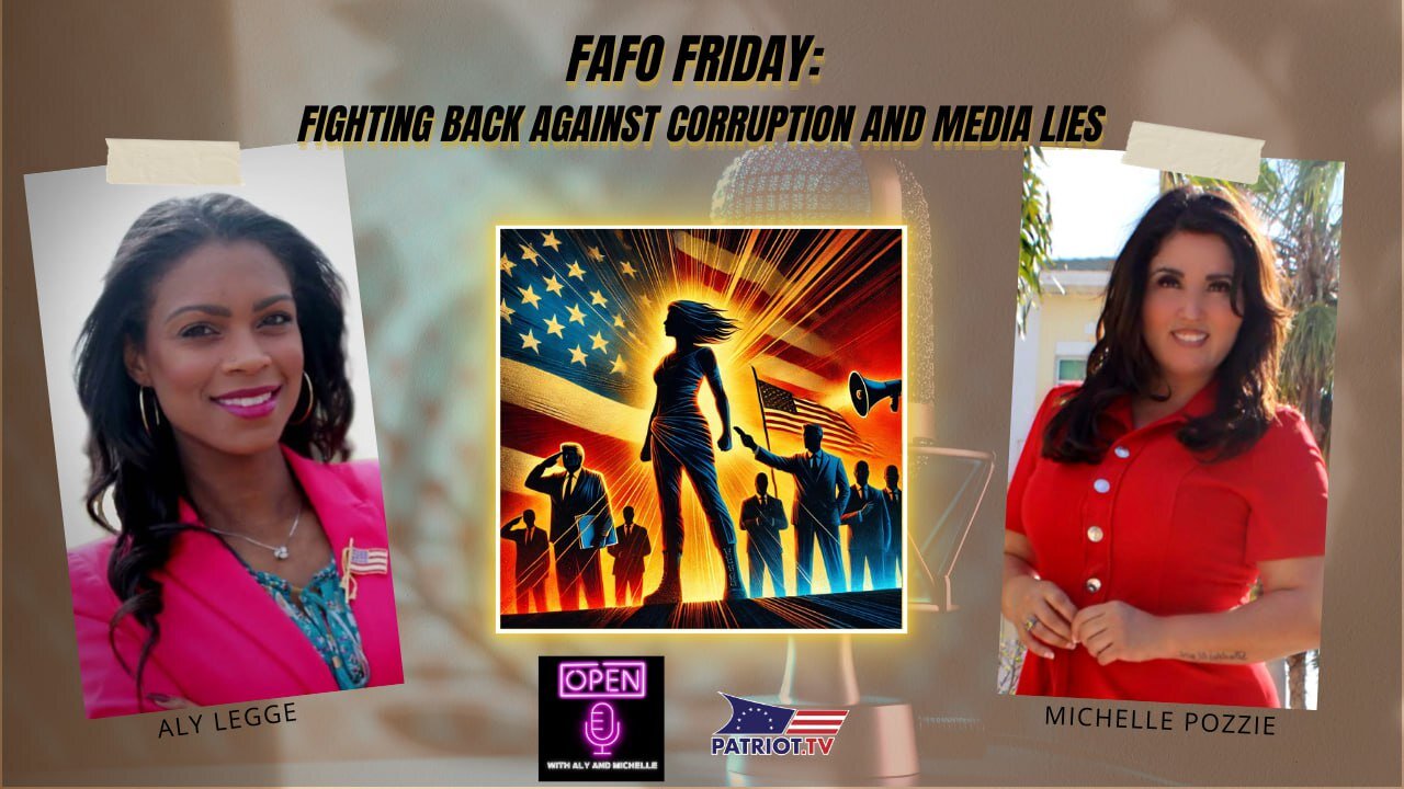 FAFO Friday: Fighting Back Against Corruption and Media Lies