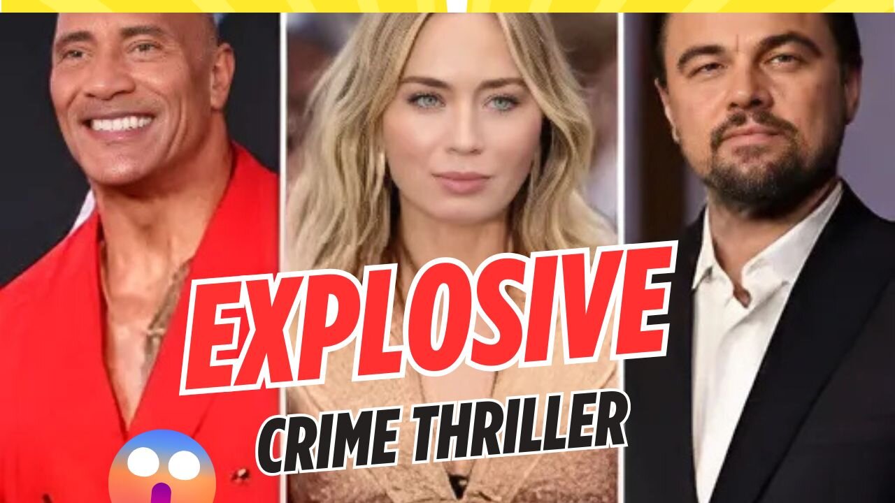 EXPLOSIVE Crime Thriller With Dwayne Johnson And Emily Blunt!