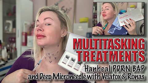 Multi-Treatments, Hanheal PDRN BAP & Deep MN Velatox & Ronas Stem Cells! AceCosm, code Jessica10