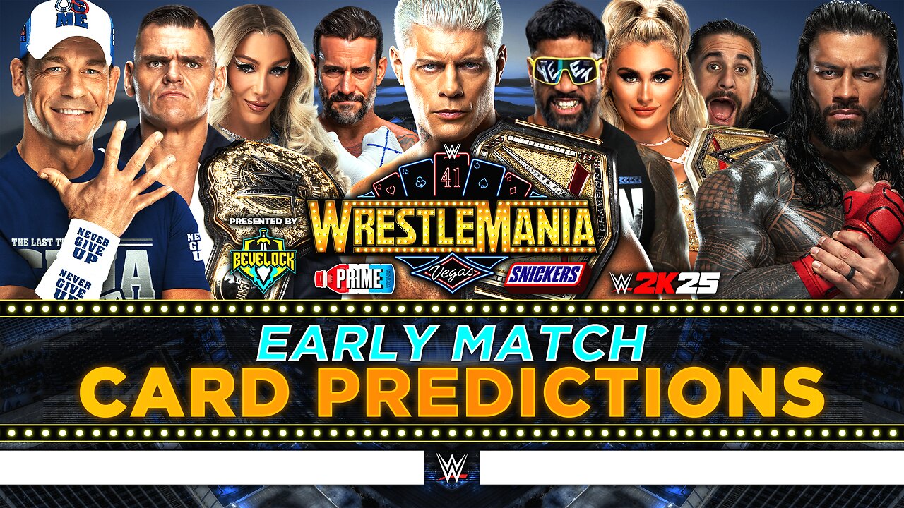 WWE WrestleMania 41 - Early Card [v7] | Bevelock