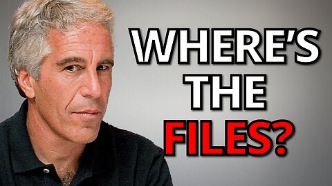 Where are the Epstein Files?!