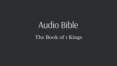 Audio Bible - The Book of 1 Kings