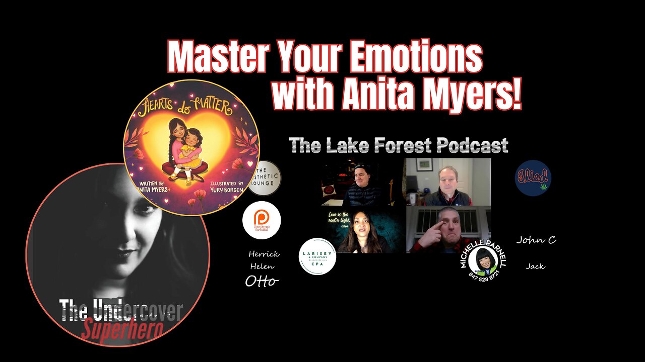 🔥 Unlocking Emotional Power with Anita Myers | The Lake Forest Podcast