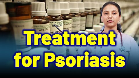 Best Treatment for Psoriasis | Treatment Cure Relief Medicine | Skin Hair Nail | Homeopathy