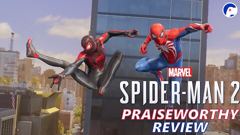 Marvel’s Spider-Man 2 | Some parts are greater together, but not all | Praiseworthy Review