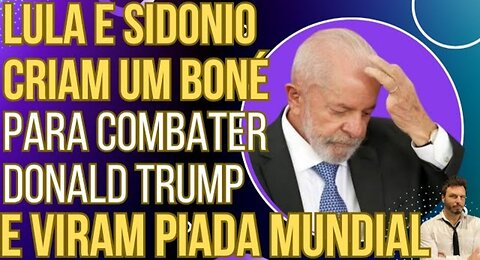 AGORA O TRUMP CAI: Lula e Sidônio criam um boné para enfrentar os EUA e viram piada mundial!