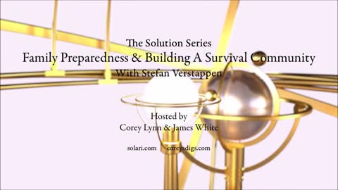 The Solution Series: Family Preparedness and Building a Survival Community with Stefan Verstappen