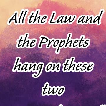 "Love Fulfills the Law" Matthew 22:40#shorts #youtubeshorts #jesus #ytshorts #youtube #shortvideo