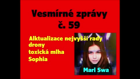 VESMÍRNÉ ZPRÁVY DRONY TOXICKÁ MLHA