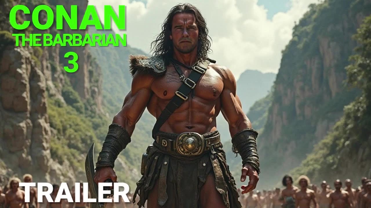 Conan the Barbarian 3 - First Trailer _ Arnold Schwarzenegger