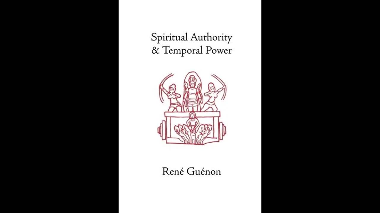 Spiritual Authority & Temporal Power By René Guénon - Chapter One