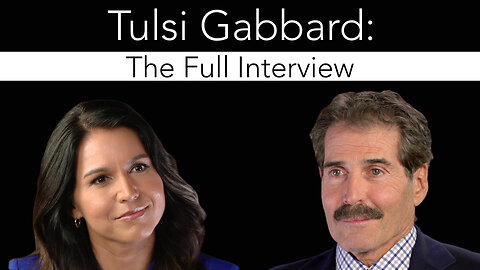 Tulsi Gabbard: The Full Interview