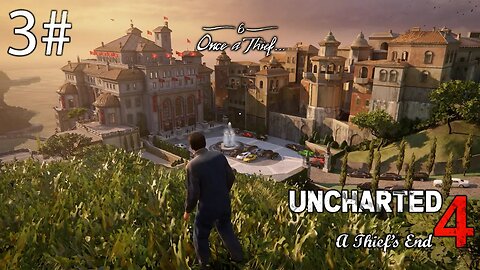 UNCHARTED Legacy of Thieves Collection Chapter~5 6 Once a Thief
