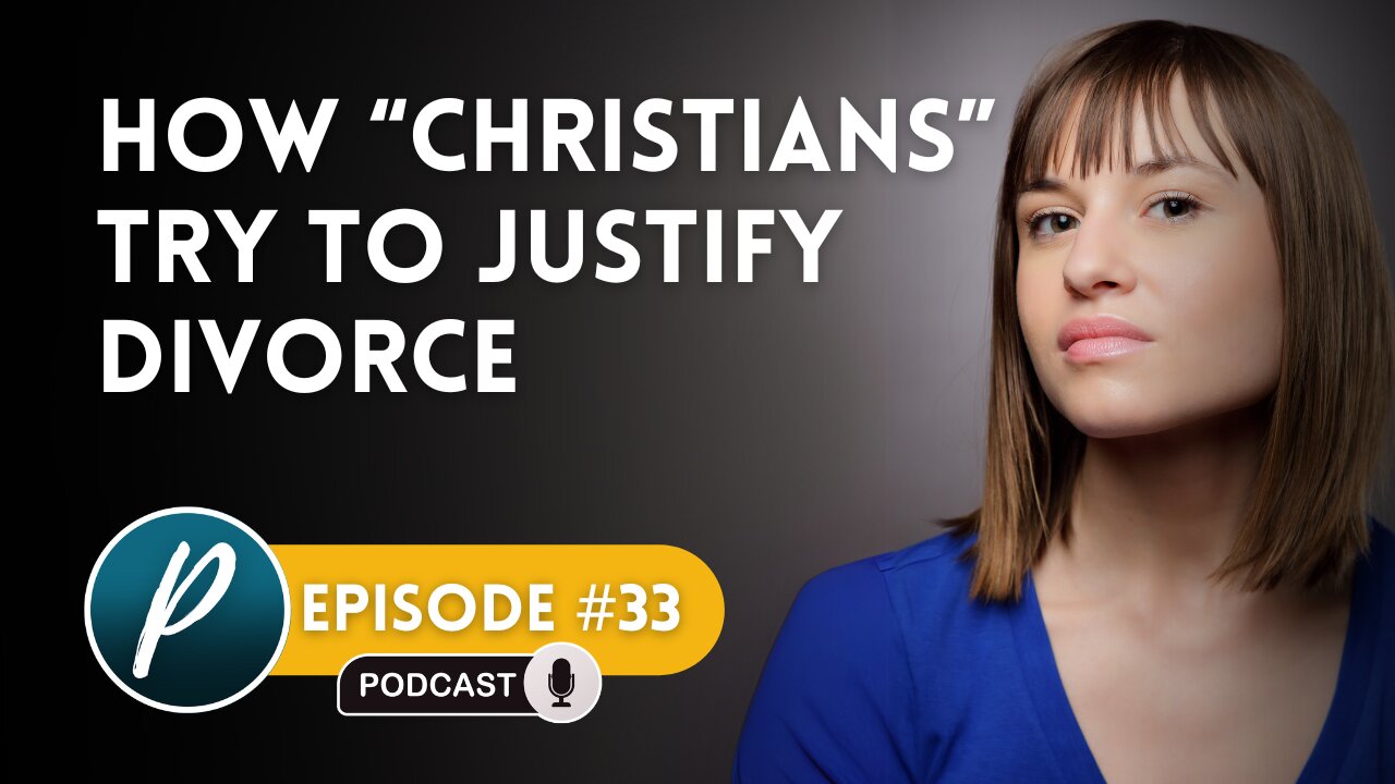 How Christians Try to Justify Divorce