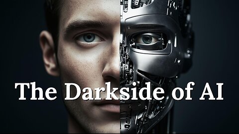 The Darkside of AI – Transhumanism and the War Against Humanity