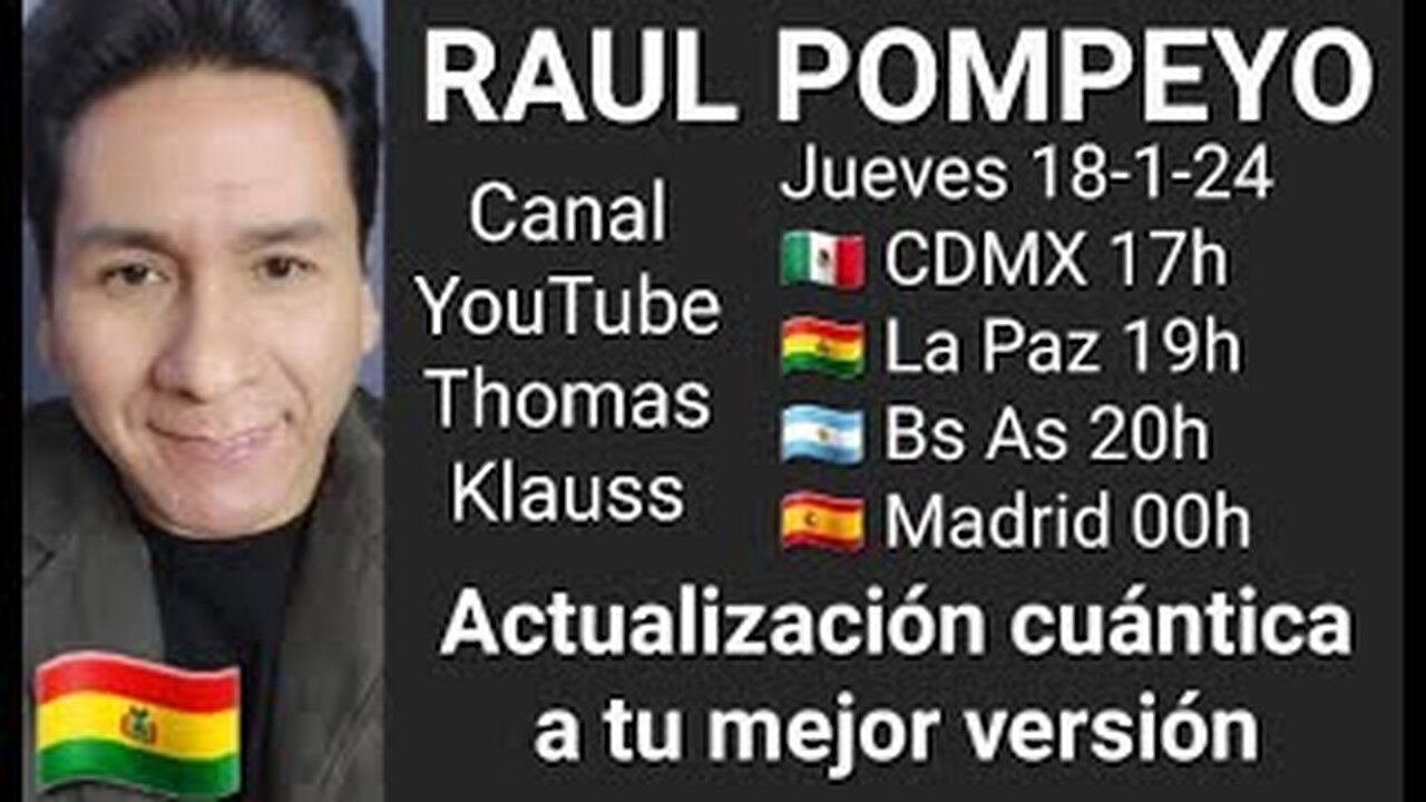 Actualización cuántica a tu mejor versión // Raul Pompeyo 🇧🇴 18-1-24