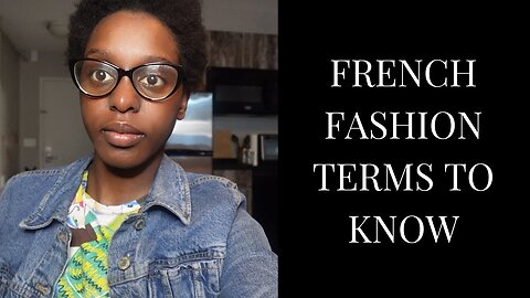 French Fashion Terms You Should Know | Paris Fashion Week 2025 Inspired | @blossomakpedeye