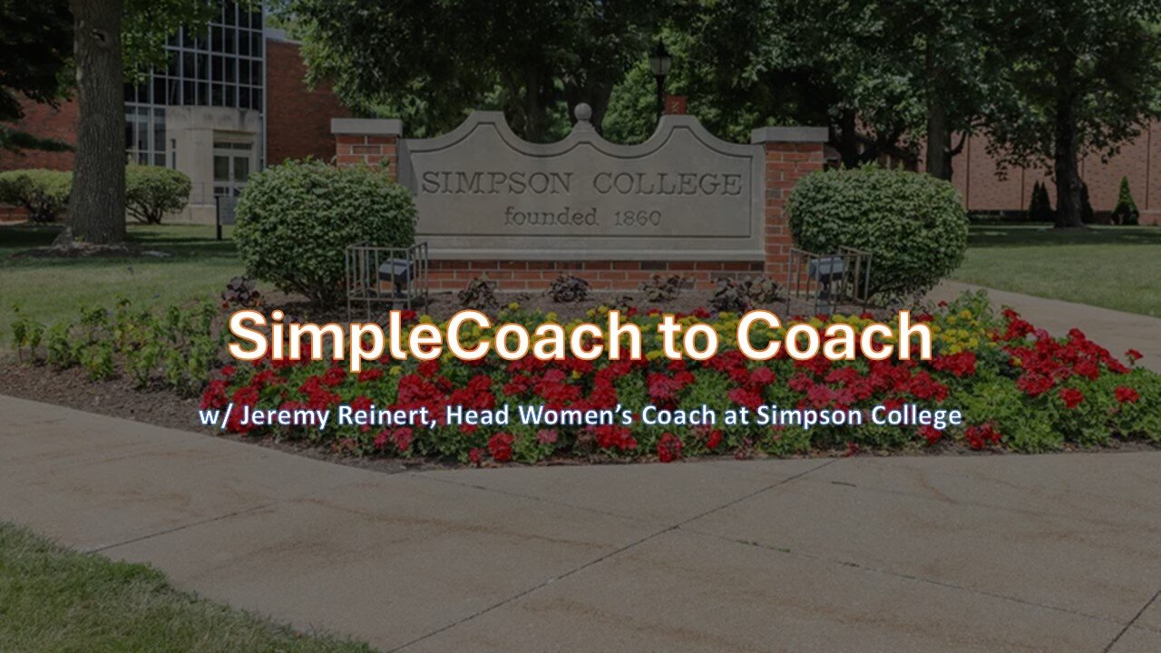 An SC2C Interview with Jeremy Reinert, Head Women's Coach @Simpson_College 