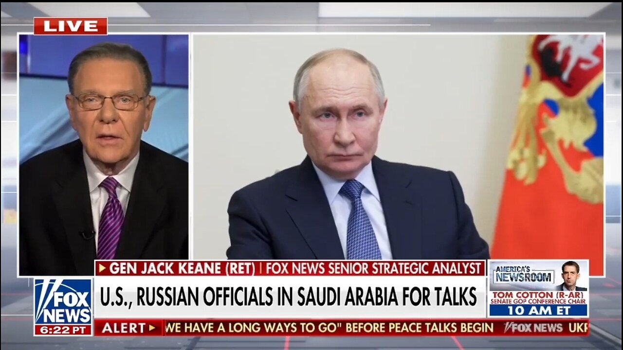 Gen Jack Keane: Putin Has Unrealistic Demands
