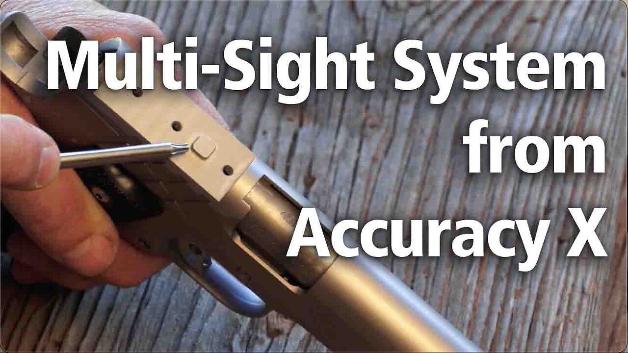 Multi Sight System from Accuracy X